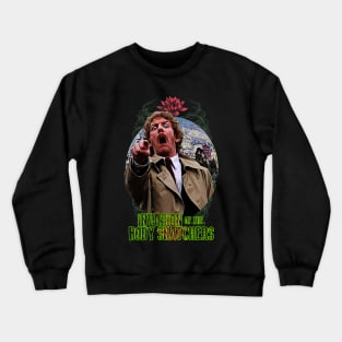 Cult Horror Film Design Invasion Of The Body Snatchers Crewneck Sweatshirt